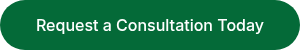 Request a Consultation Today
